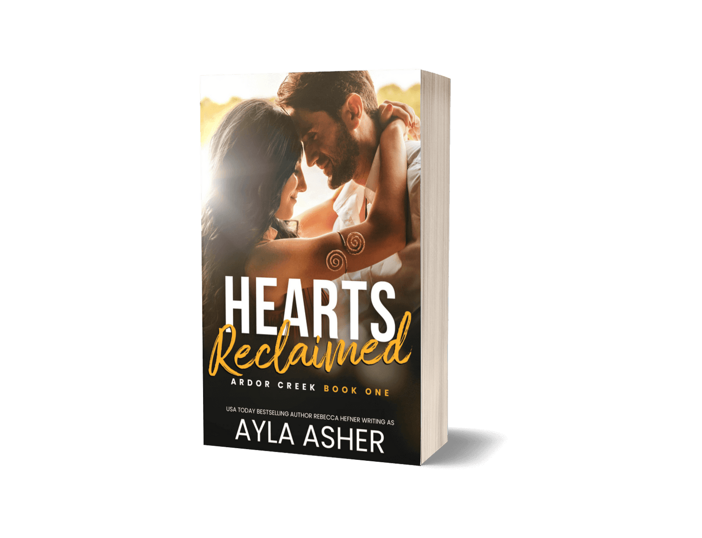 Hearts Reclaimed Signed Paperback (Ardor Creek #1)