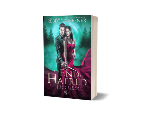 The End of Hatred Signed Paperback (Etherya's Earth #1)