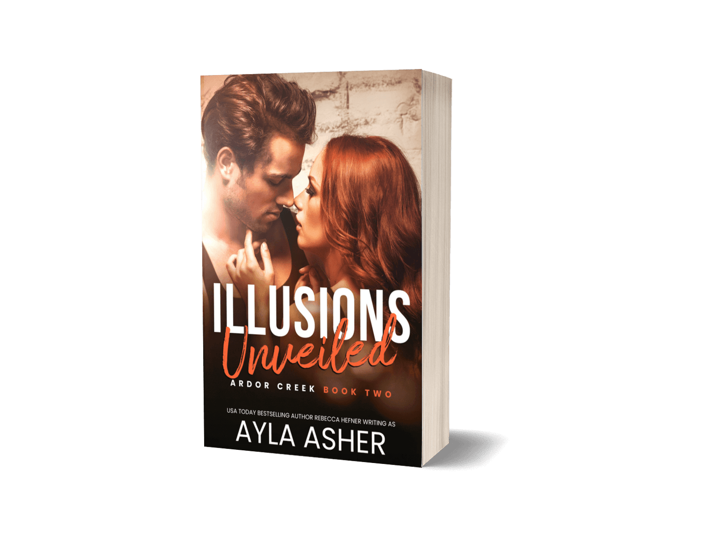 Illusions Unveiled Signed Paperback (Ardor Creek #2)