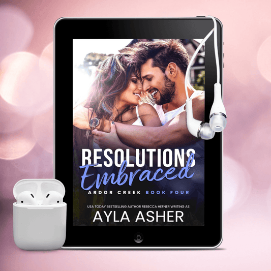 Resolutions Embraced Audiobook (Ardor Creek #4)