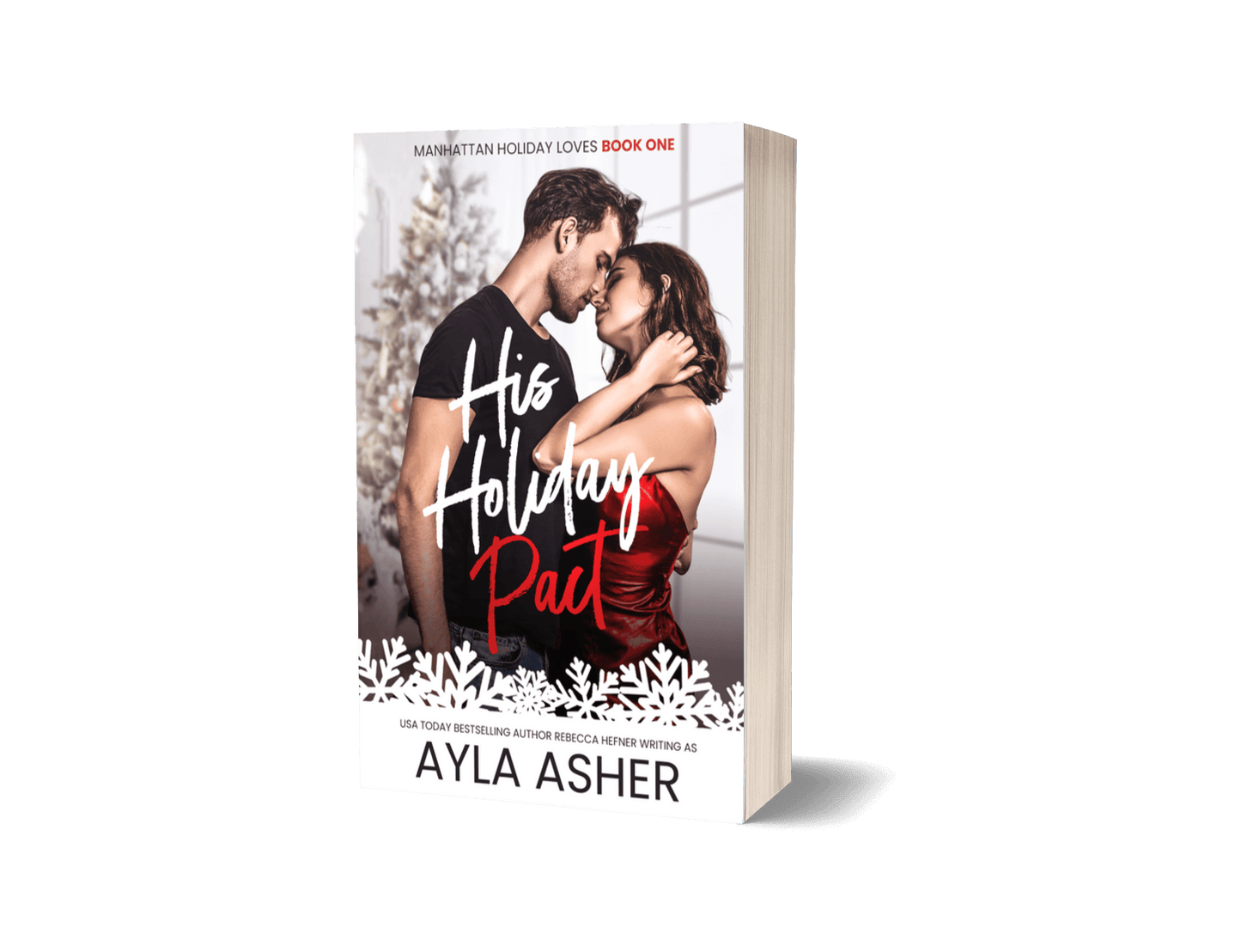 His Holiday Pact Signed Paperback (Manhattan Holiday Loves #1)