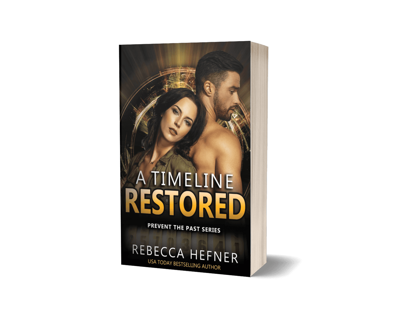 A Timeline Restored Signed Paperback (Prevent the Past #3)