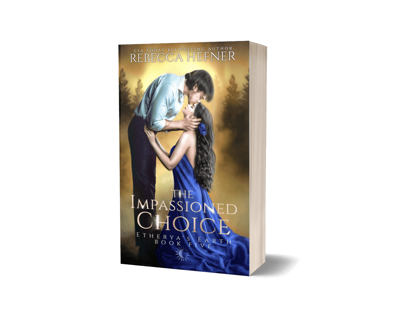 The Impassioned Choice Signed Paperback (Etherya's Earth #5)